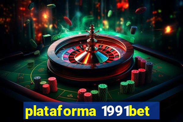 plataforma 1991bet